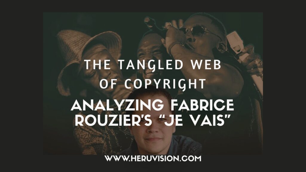 the-tangled-web-of-copyright-analyzing-fabrice-rouzier-je-vais-joe-dwet-file-burna-boy