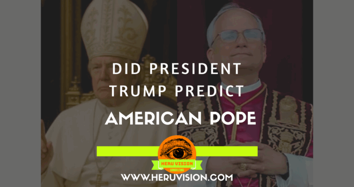 Did President Donald Trump Predict American Pope?